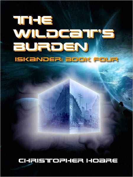 The Wildcat's Burden [Iskander: Book Four]