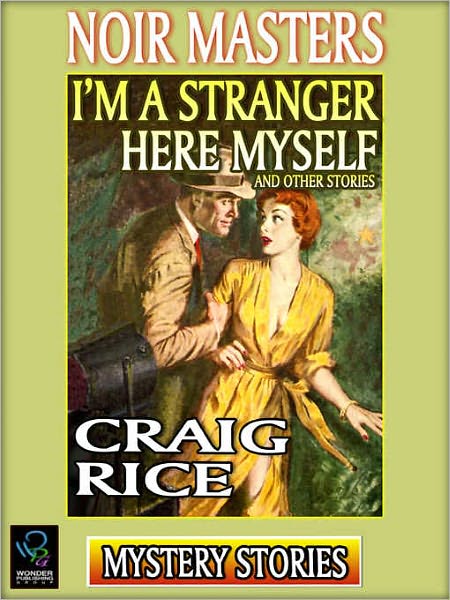I'm A Stranger Here Myself and Other Stories