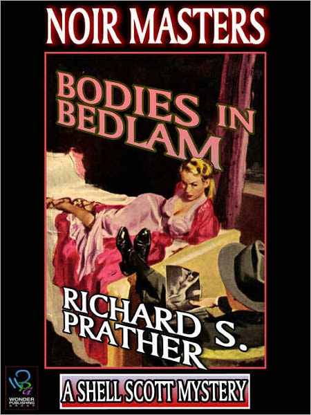 Bodies in Bedlam