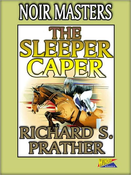 The Sleeper Caper