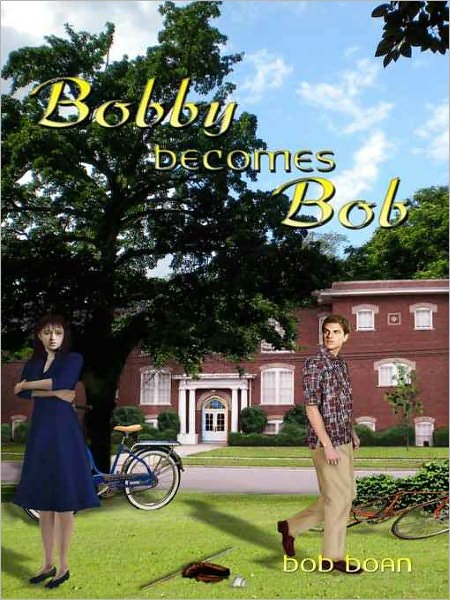 Bobby Becomes Bob