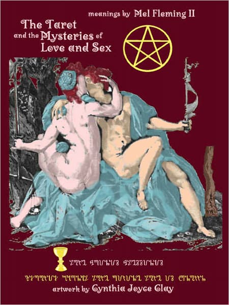 The Tarot and the Mysteries of Love and Sex