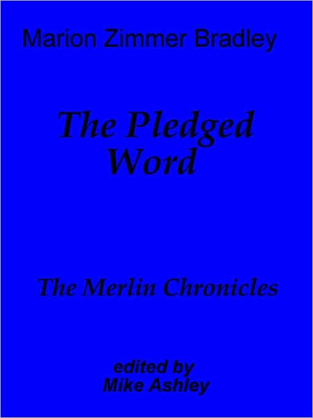 The Pledged Word [Avalon series]
