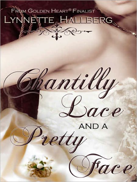 Chantilly Lace and a Pretty Face