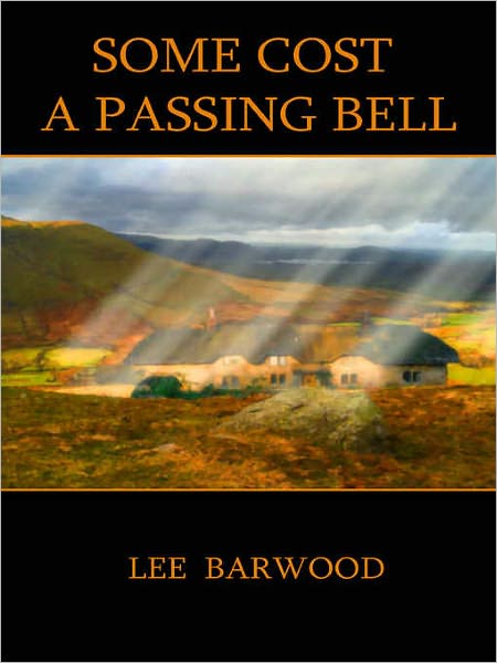 Some Cost a Passing Bell
