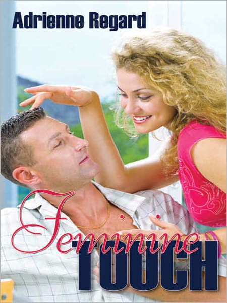 Feminine Touch