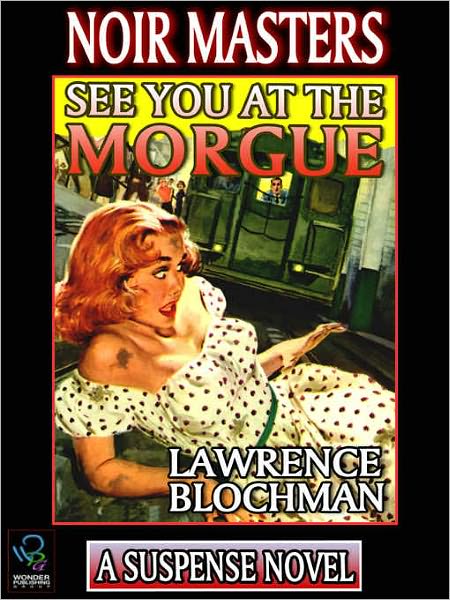 See You At The Morgue