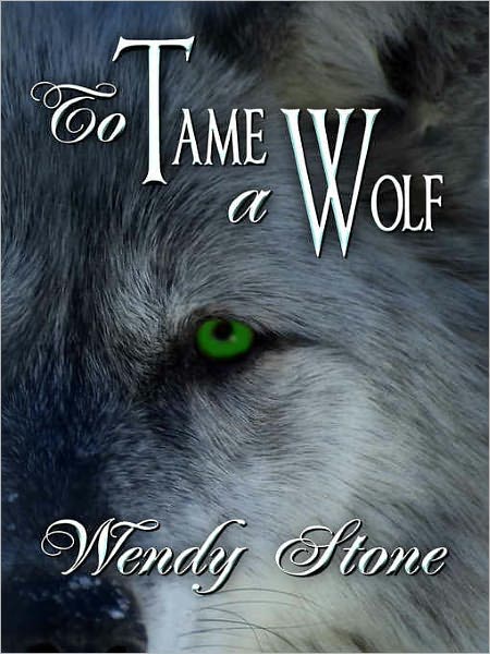 To Tame a Wolf