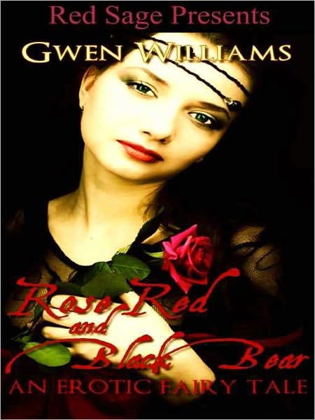 Rose Red and Black Bear: An Erotic Fairy Tail