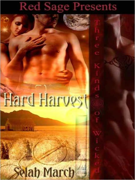 Hard Harvest: Three Kinds of Wicked Book 7