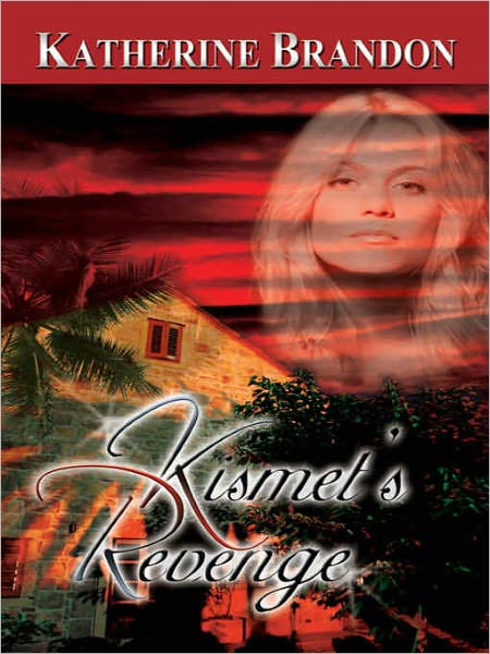 Kismet's Revenge
