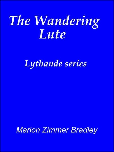 The Wandering Lute [Lythande series]