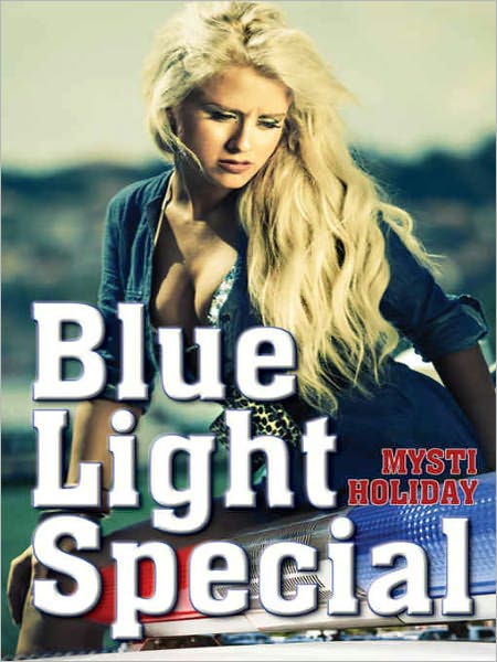 Blue Light Special