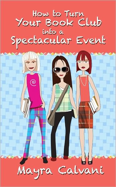 How to Turn Your Book Club into a Spectacular Event