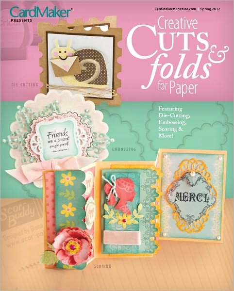Creative Cuts and Folds for Paper Spring 2012