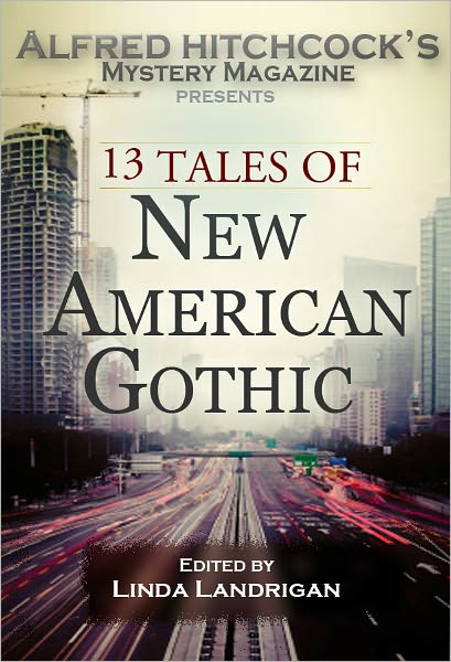 Alfred Hitchcock's Mystery Magazine Presents - 13 Tales of New American Gothic