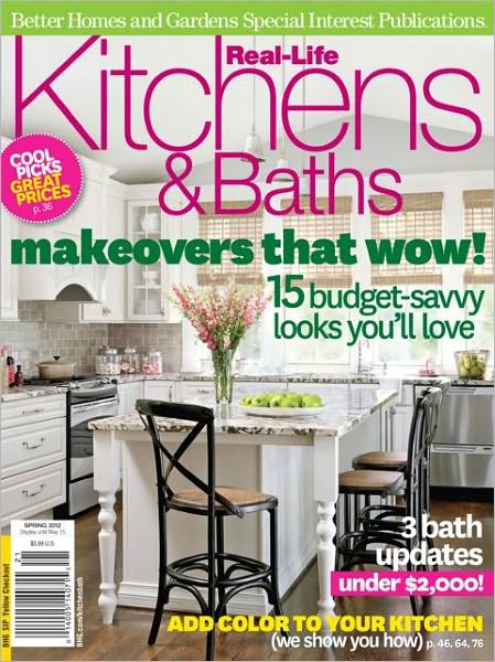 Betters Homes and Gardens' Real-Life Kitchens and Baths Spring 2012