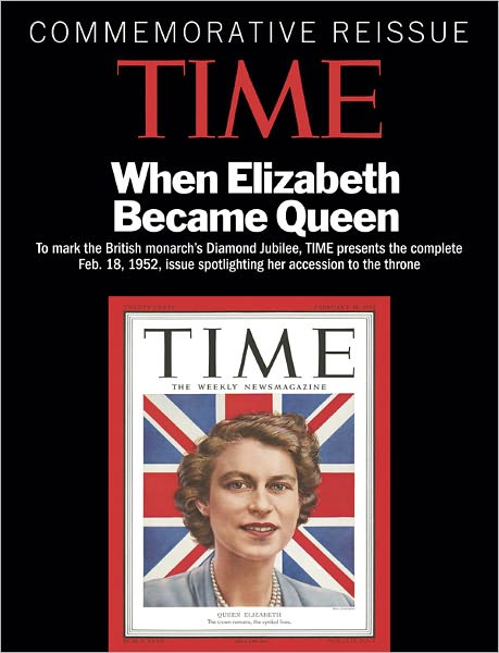 Time Magazine's Commemorative Reissue - Queen Elizabeth