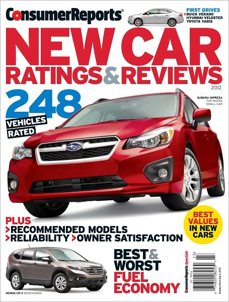 Consumer Reports' New Car Ratings and Reviews 2012