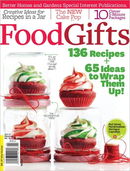 Better Homes and Gardens' Food Gifts 2012
