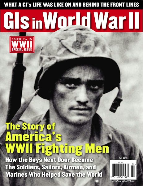 AMERICA IN WWII's GIs IN WORLD WAR II
