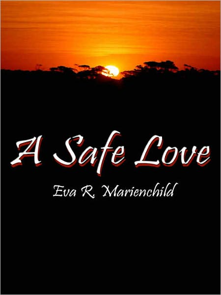 A Safe Love