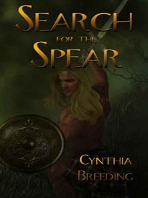 Search for the Spear [Immortal Knights Book I]