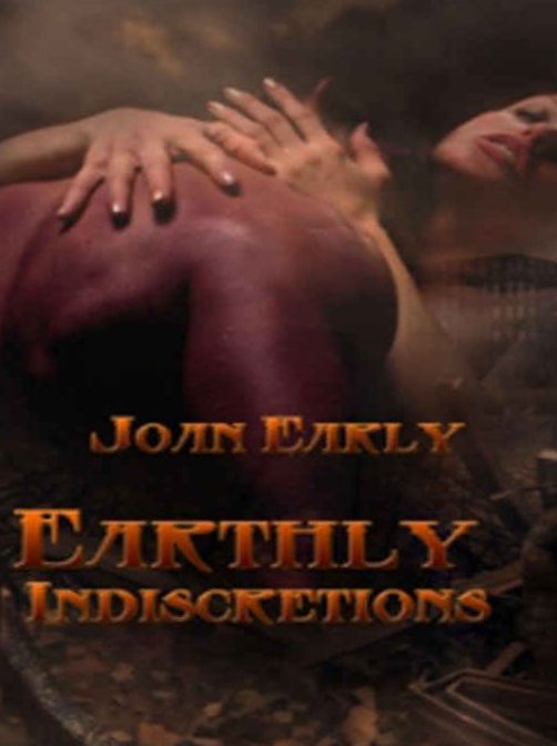 Earthly Indiscretions