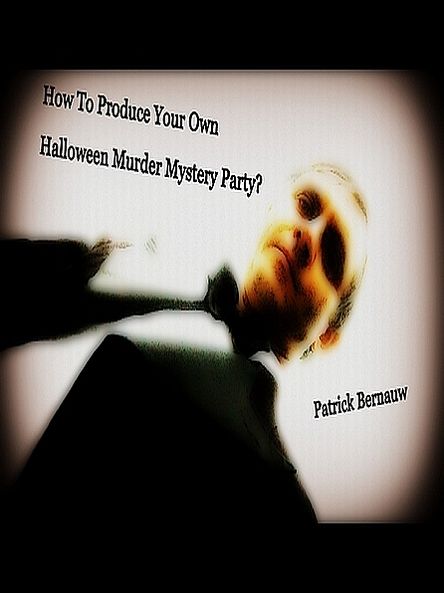 How To Produce Your Own Halloween Murder Mystery Party