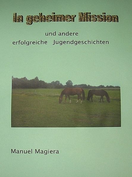 In geheimer Mission