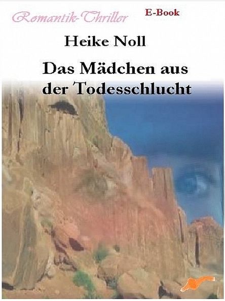 Das Mädchen aus der Todesschlucht