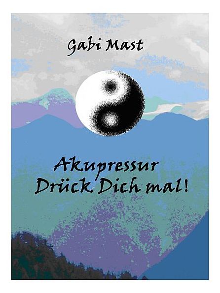 Akupressur- Drück Dich mal!