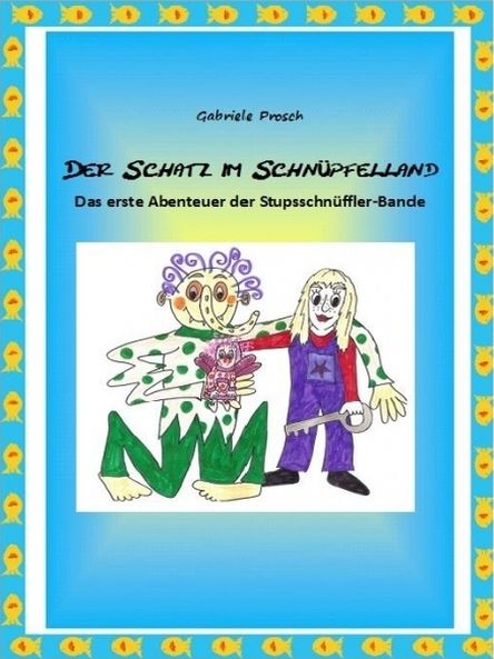 Der Schatz im Schnüpfelland