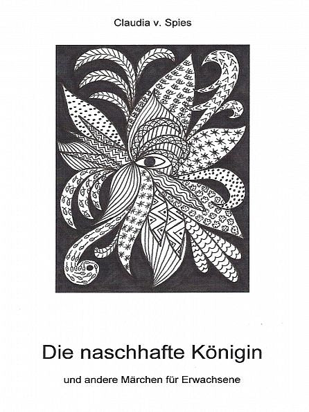Die naschhafte Königin