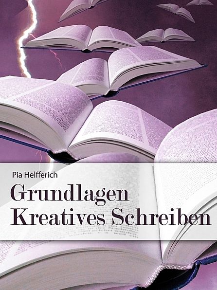 Grundlagen Kreatives Schreiben