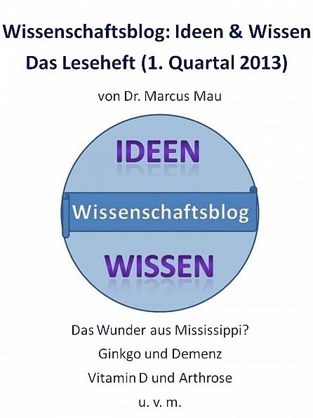 Wissenschaftsblog: Ideen und Wissen - Das Leseheft