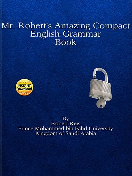 Mr. Robert's Amazing Compact English Grammar Book