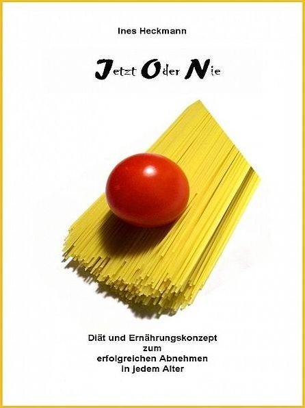 Die JON-Diät Jetzt Oder Nie