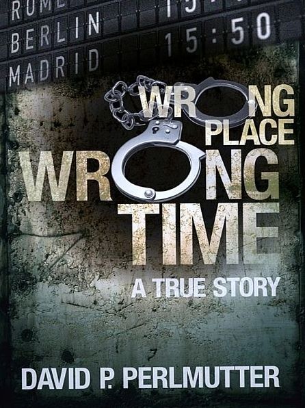 Wrong Place Wrong Time