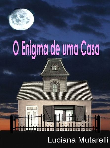O Enigma de uma Casa