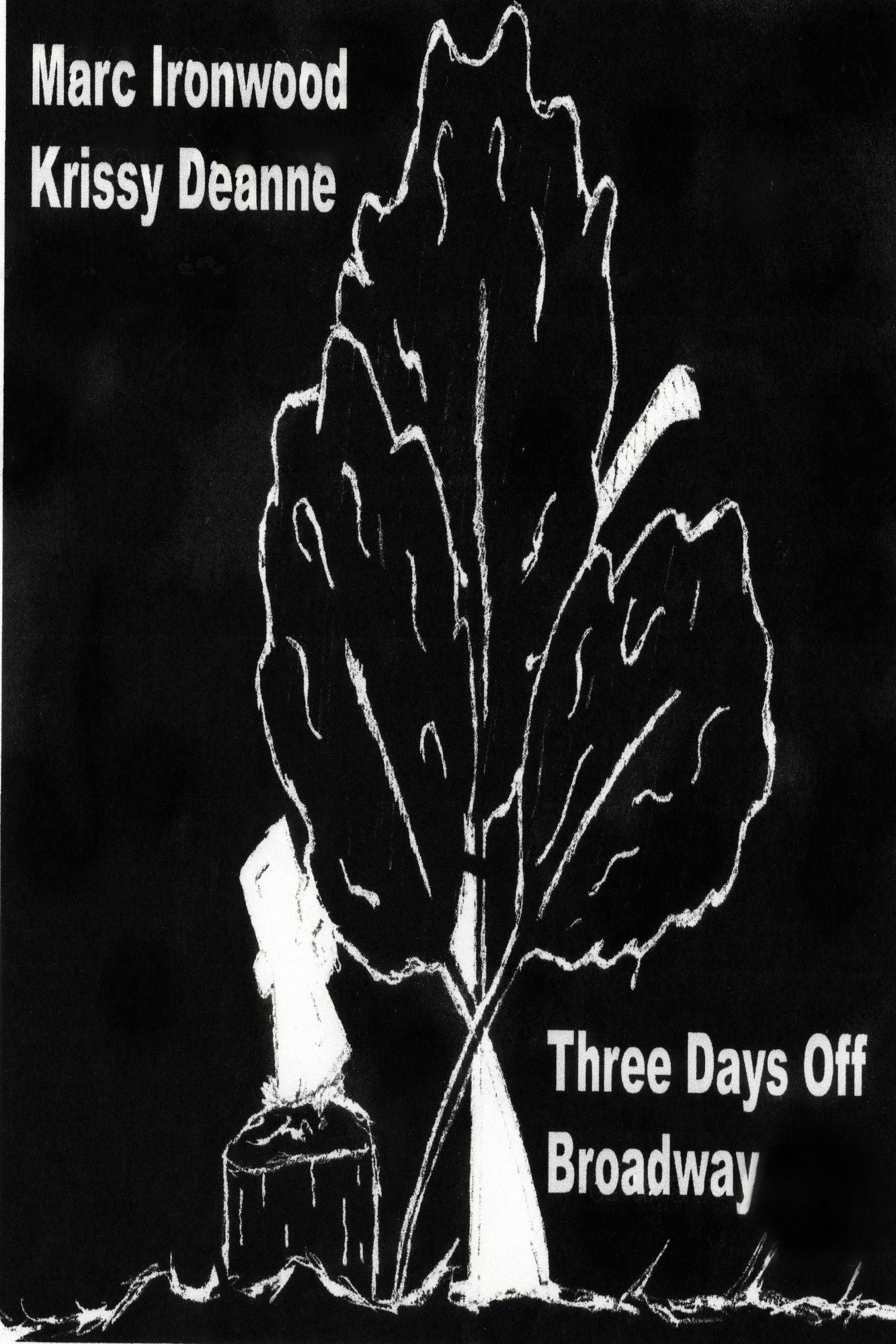Three Days Off Broadway