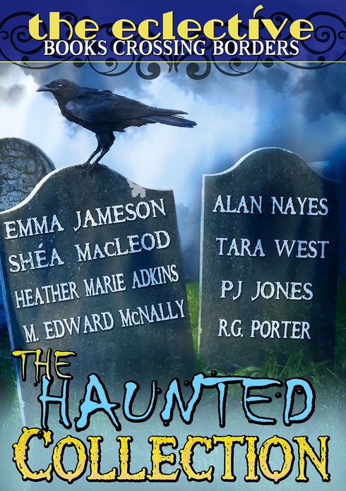 The Eclective: The Haunted Collection