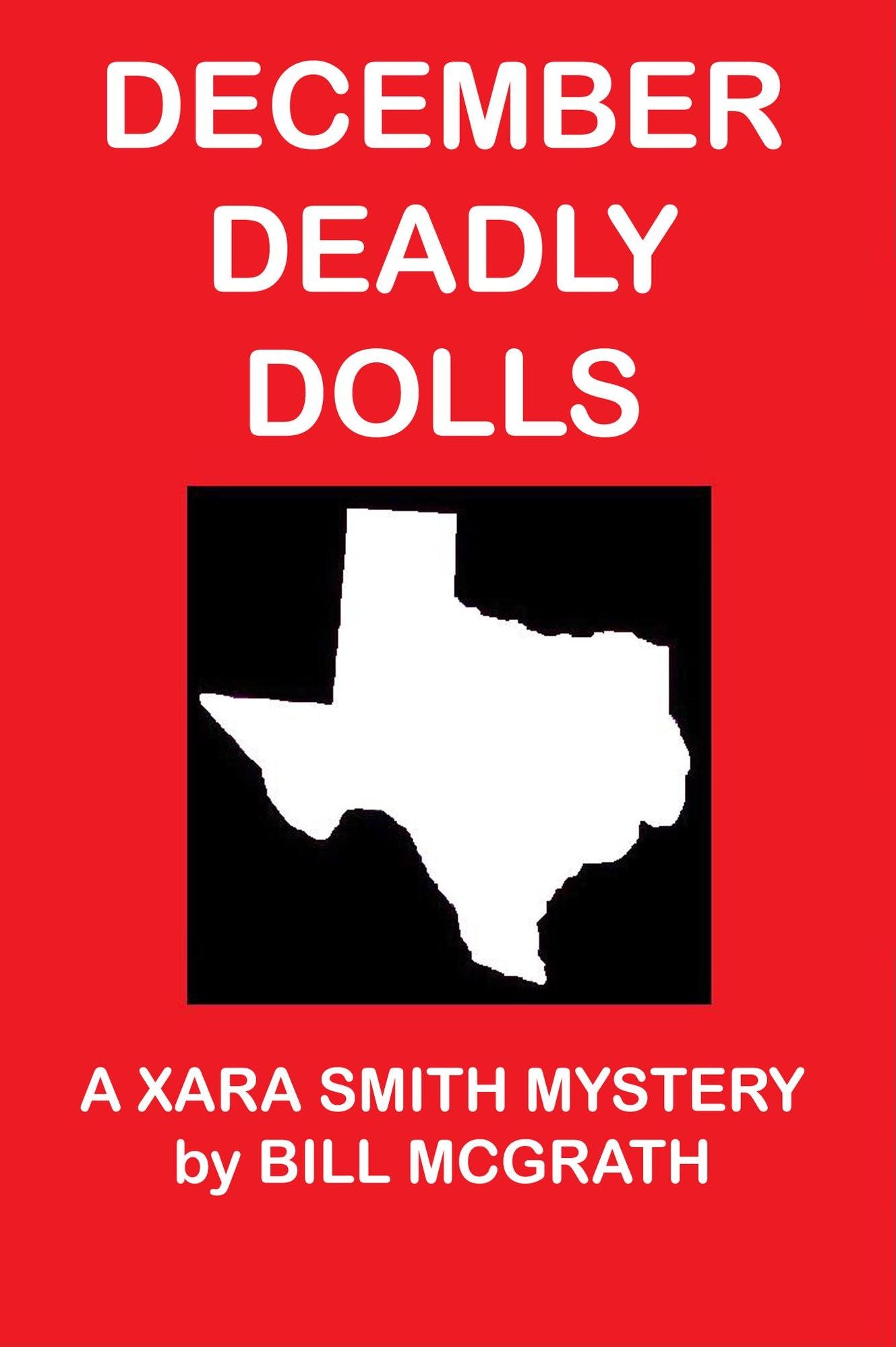 December Deadly Dolls: A Xara Smith Mystery