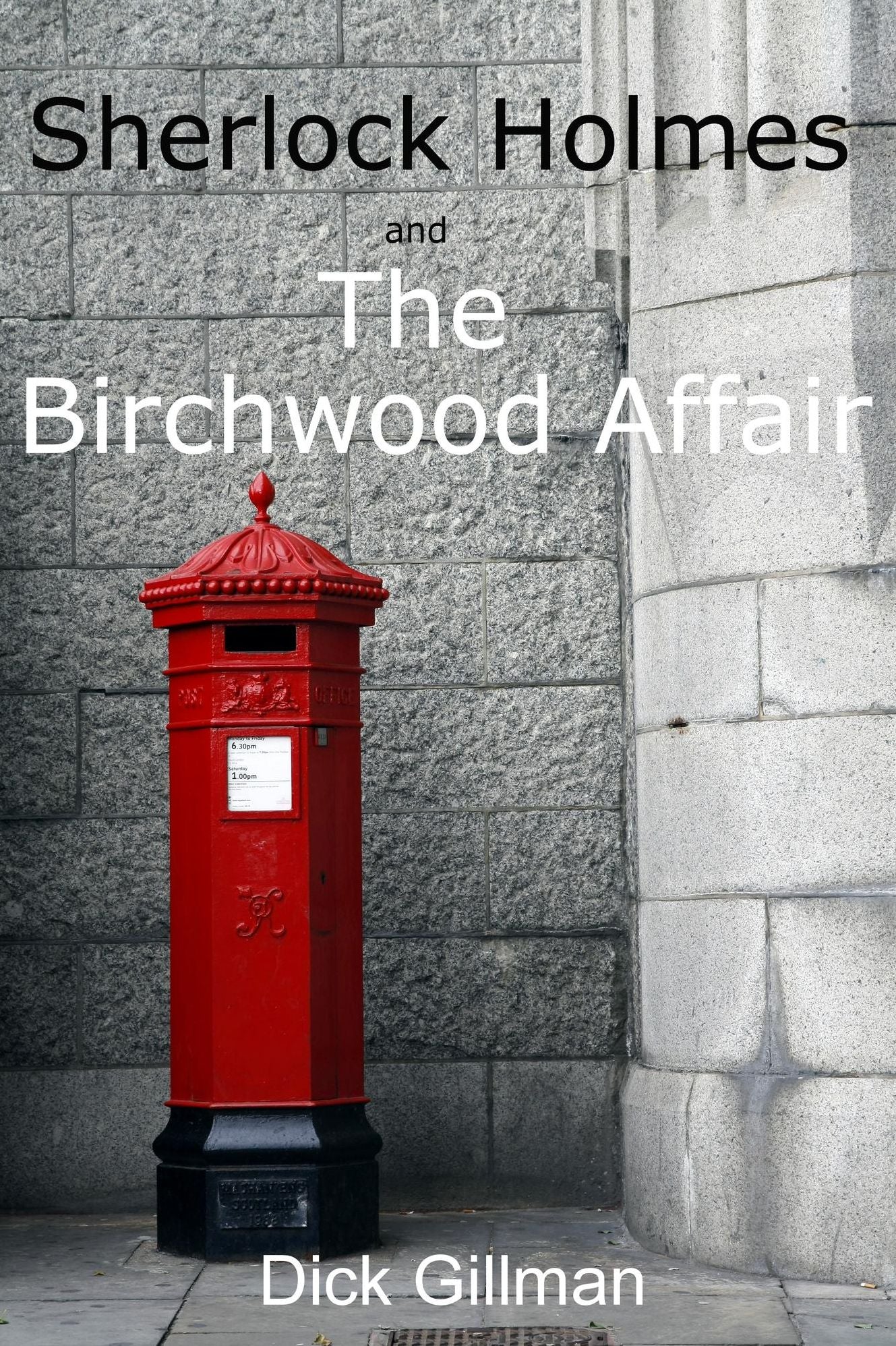 Sherlock Holmes and The Birchwood Affair
