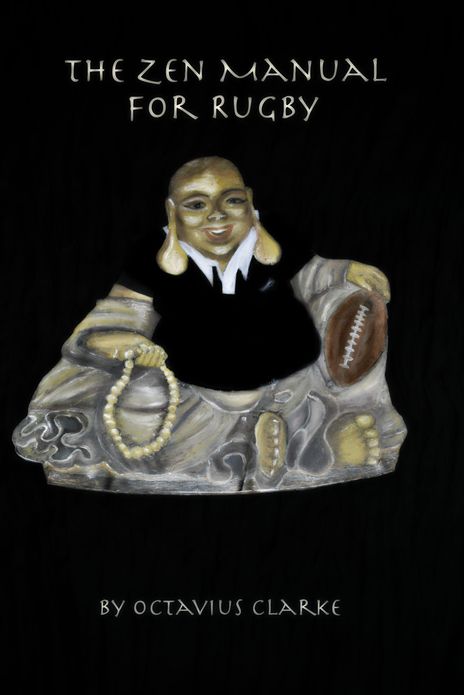 The Zen Manual For Rugby