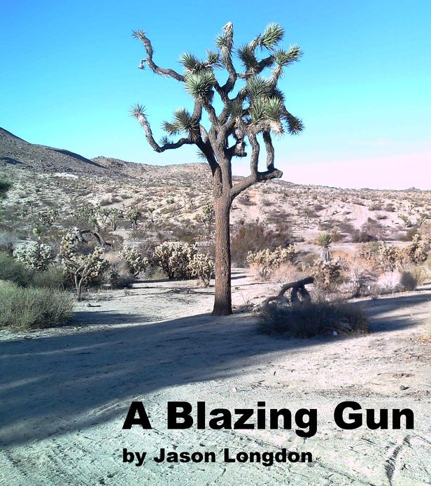A Blazing Gun