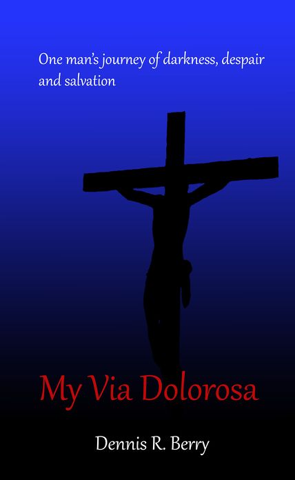 My Via Dolorosa