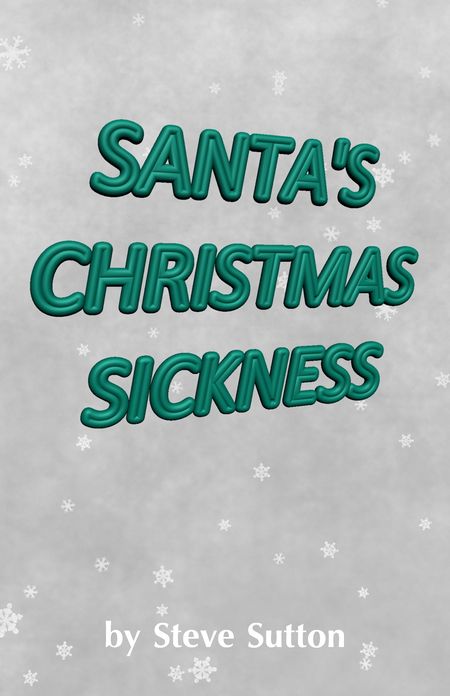 Santa's Christmas Sickness