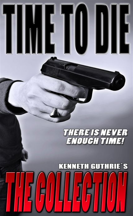 Time To Die: The Collection