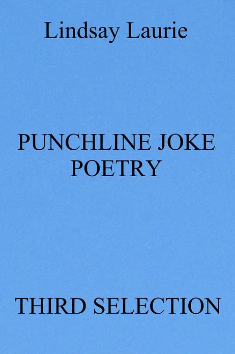Punchline Joke Poetry Third Selection